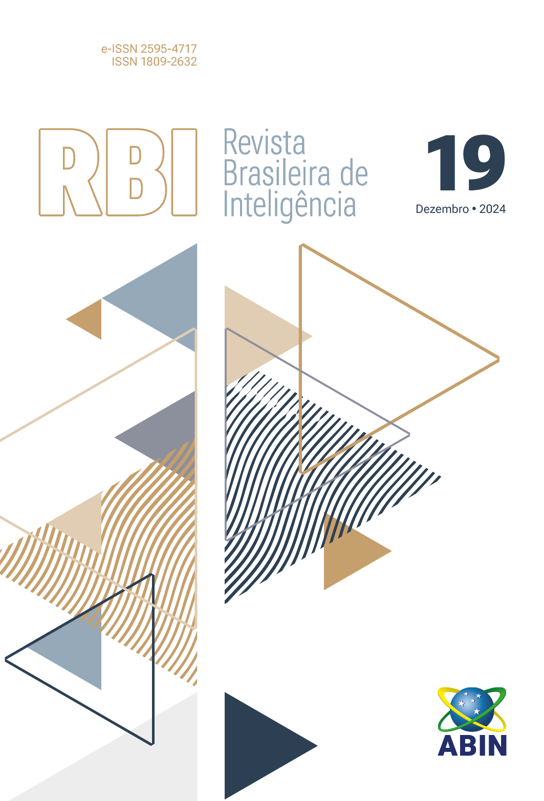 					Ver Núm. 19 (2024): Revista Brasileña de Inteligencia
				